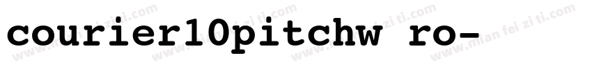 courier10pitchw ro字体转换